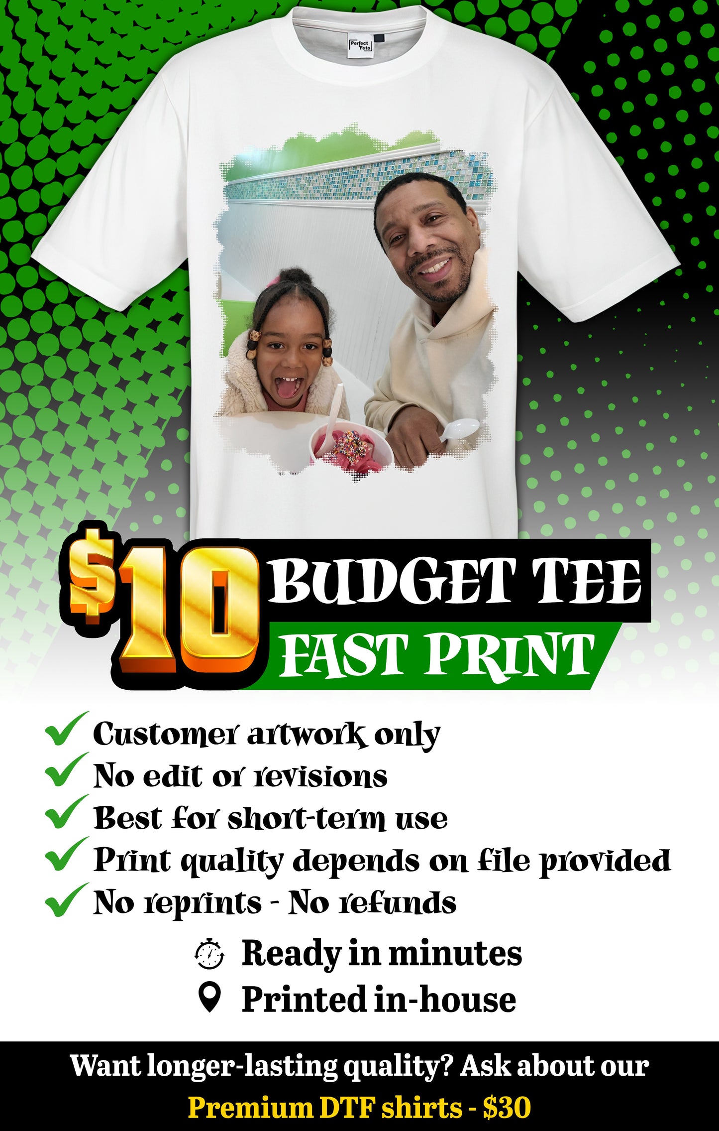$10 BUDGET TEE – FAST PRINT
